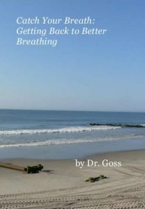 Book cover for Catch Your Breath: Getting Back to Better Breathing